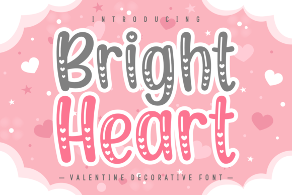 Bright Heart Font: A Sweet Valentine's Day Typeface