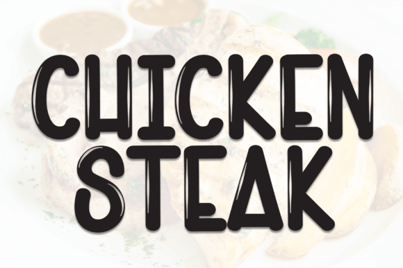 Discovering the Sweet Allure of Chicken Steak Font