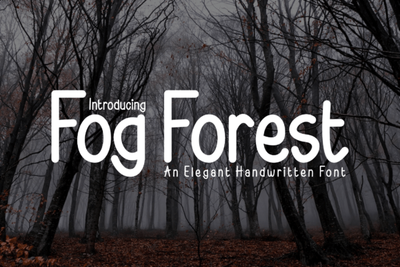 Fog Forest Font: A Fresh Take on Handwritten Design