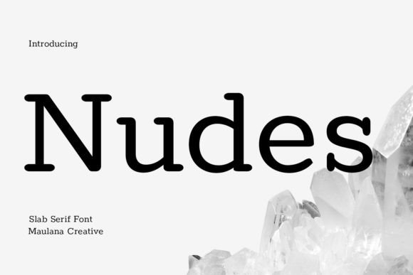 Strategic Typography: Integrating the Nudes Slab Serif Font into Your Professional Workflow