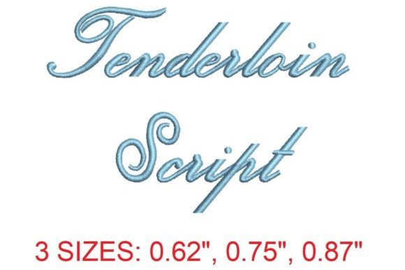 Tenderloin Script: Elevate Designs with Embroidery Font