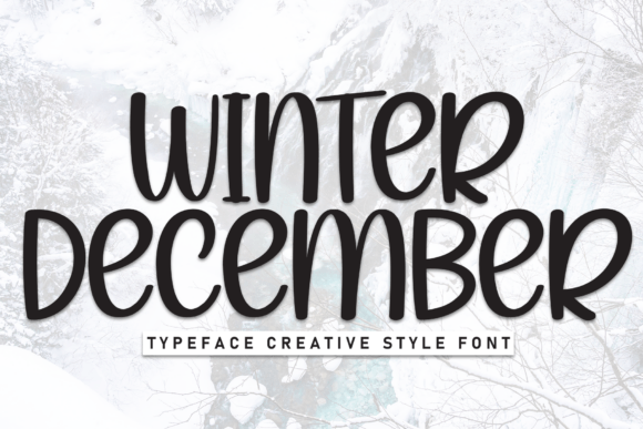The Charming Whimsy of Winter December Font: A Designer’s Delight