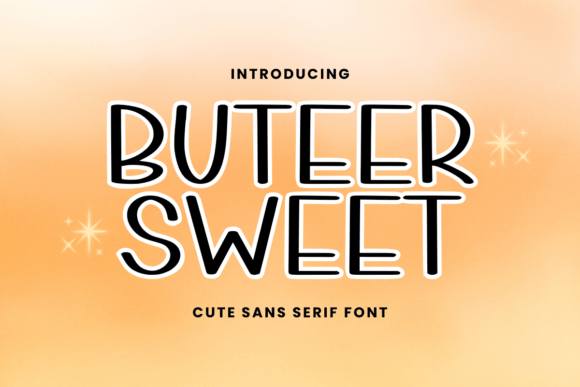 Understanding the Buteer Sweet Font: A Practical Guide for Crafters and Designers