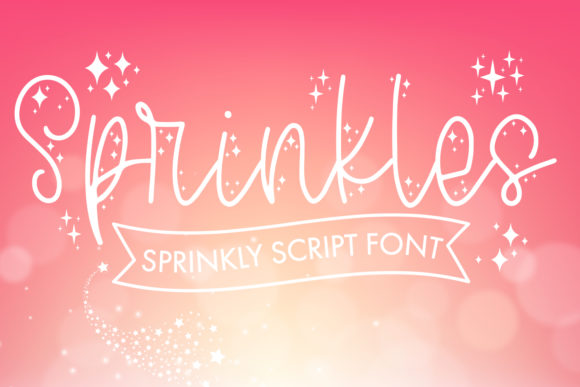 Unleash Your Creativity with the Sprinkles Font: A Sparkly Handwritten Design Asset
