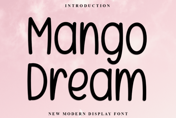 Why the Mango Dream Font Captures Hearts: A Guide to Its Beauty and Use